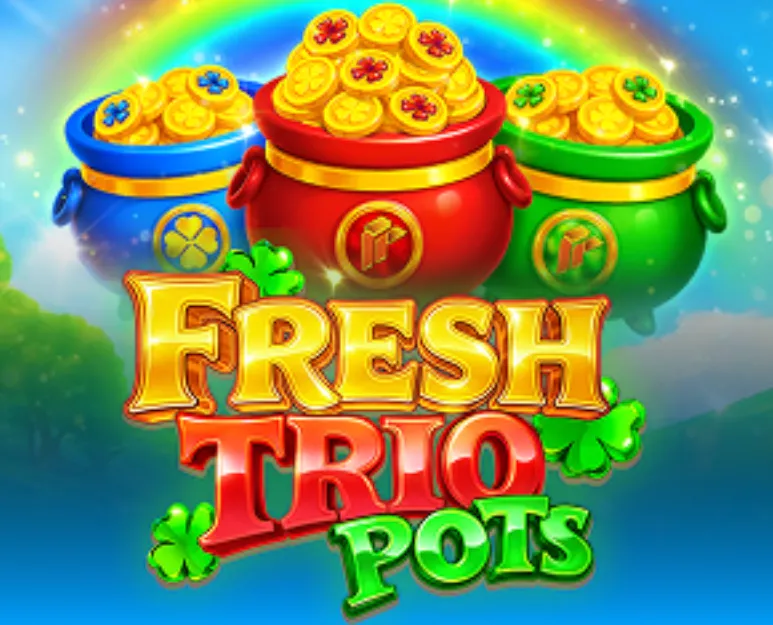 Fresh Trio Pots slot